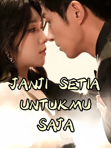 JANJI SETIA UNTUKMU SAJA